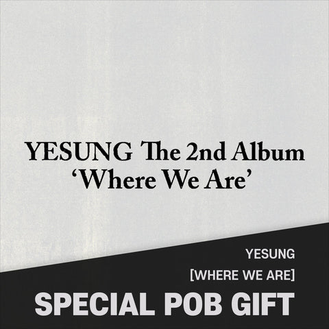YESUNG - 2nd Album [Where We Are] Photobook Ver. / GIFT - Baro7 Best Kpop Store