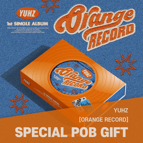 YUHZ - 1st Single Album [Orange Record] Orange Ver. / GIFT - Baro7 Best Kpop Store