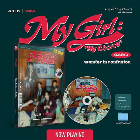 A.C.E - 6TH MINI ALBUM [My Girl : “My Choice” (My Girl Season 1~3)] - KPOPHERO