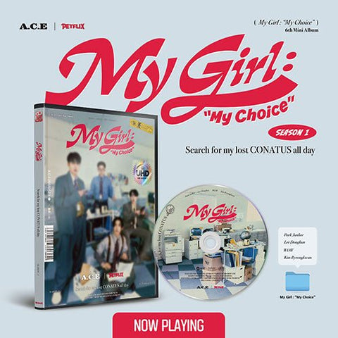 A.C.E - 6TH MINI ALBUM [My Girl : “My Choice” (My Girl Season 1~3)] - KPOPHERO