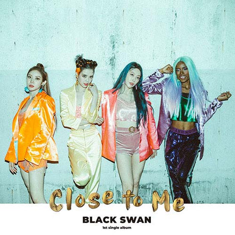 BLACKSWAN - CLOSE TO ME [1ST SINGLE ALBUM] - KPOPHERO