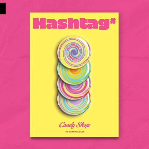 CANDY SHOP - THE 1ST MINI ALBUM [Hashtag#] - KPOPHERO