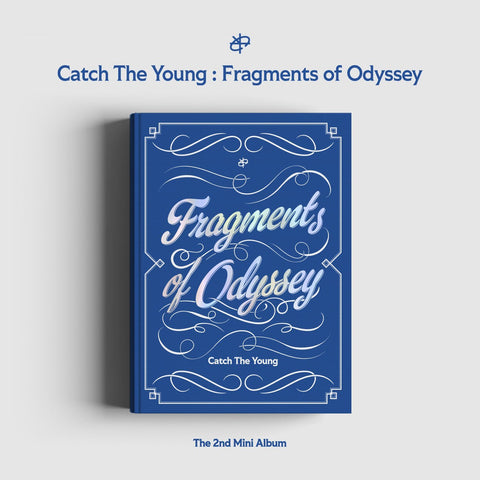 Catch The Young - 2ND MINI ALBUM [Catch The Young : Fragments of Odyssey] - KPOPHERO