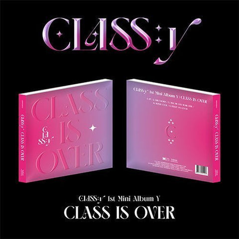 CLASS:y - CLASS IS OVER [1ST MINI ALBUM] - KPOPHERO