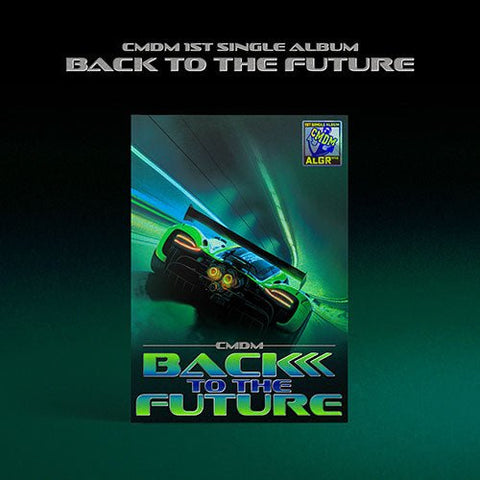 CMDM - 1ST SINGLE ALBUM [BACK TO THE FUTURE] - KPOPHERO