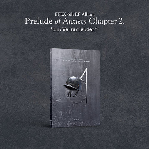 EPEX - 6TH EP ALBUM [PRELUDE OF ANXIETY CHAPTER 2. CAN WE SURRENDER?] - KPOPHERO