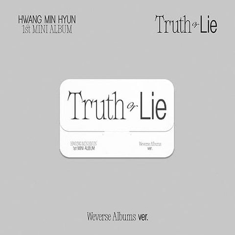 HWANG MIN HYUN - 1ST MINI ALBUM [TRUTH OR LIE] WEVERSE ALBUMS Ver. - KPOPHERO