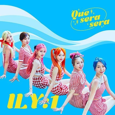 ILY:1 - QUE SERA SERA - KPOPHERO