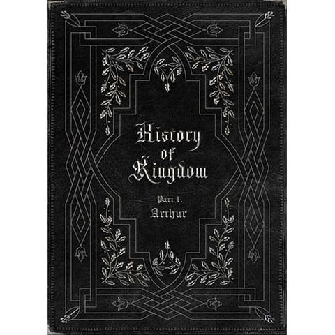 KINGDOM - [HISTORY OF KINGDOM: PARTⅠ. ARTHUR] - KPOPHERO