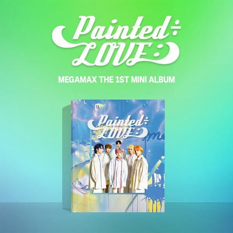 MEGAMAX - Painted÷LOVE: [1ST MINI ALBUM] SET - KPOPHERO