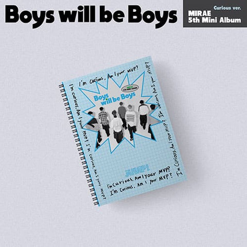 MIRAE - 5TH MINI ALBUM [BOYS WILL BE BOYS] - KPOPHERO