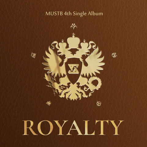 MUSTB - 4TH SINGLE ALBUM [ROYALTY] - KPOPHERO