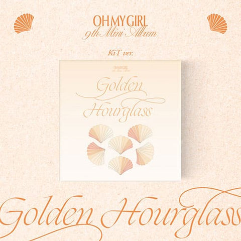 OH MY GIRL - 9TH MINI ALBUM [GOLDEN HOURGLASS] KIT ALBUM - KPOPHERO