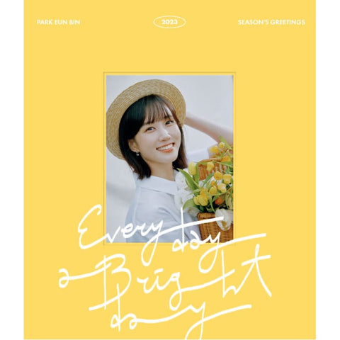 PARK EUN BIN - 2023 SEASON'S GREETINGS [EVERY DAY A BRIGHT DAY] - KPOPHERO