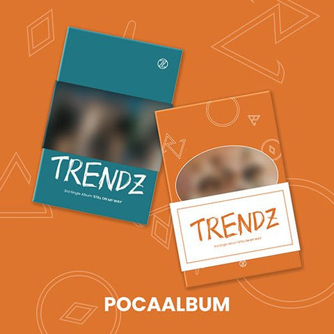 TRENDZ - 3RD SINGLE ALBUM [STILL ON MY WAY] POCA ALBUM - KPOPHERO