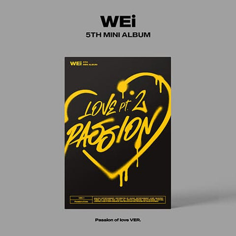 WEi - 5TH MINI ALBUM [LOVE PT.2 : PASSION] - KPOPHERO